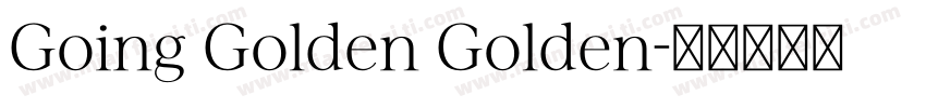 Going Golden Golden字体转换